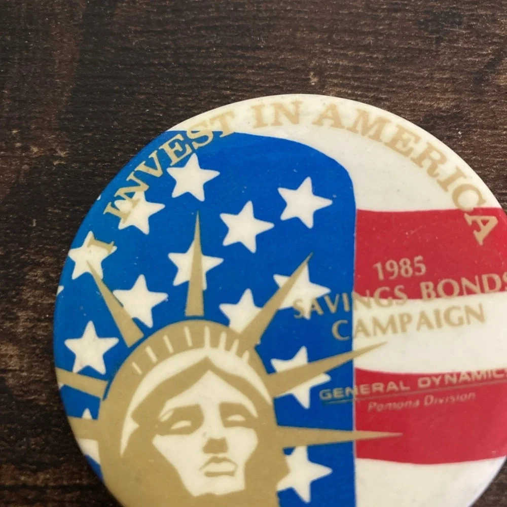 I Invest In America 1985 Savings Bonds Campaign VTG Pinback Button 2